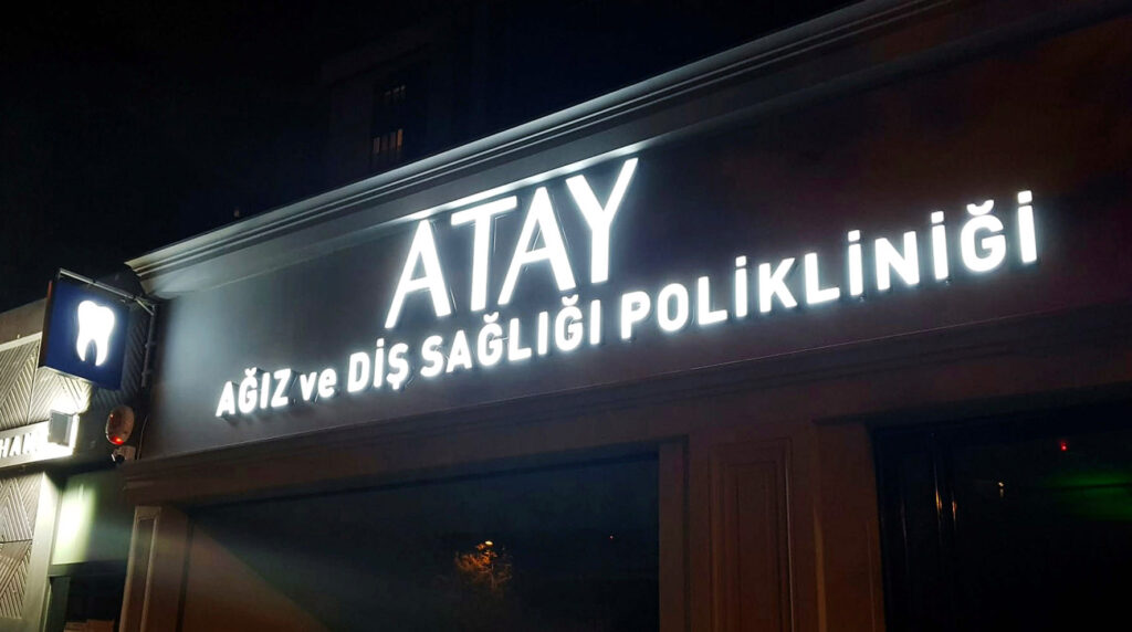 ATAY DİŞ Kutu Harf Tabela Projesi